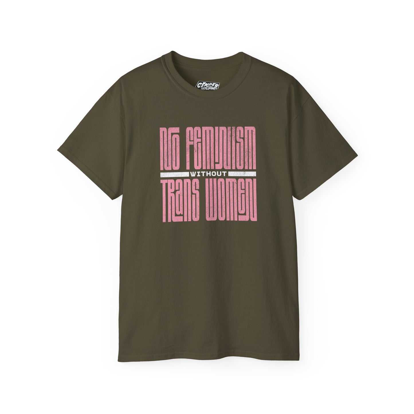NO FEMINISM WITHOUT TRANS WOMEN