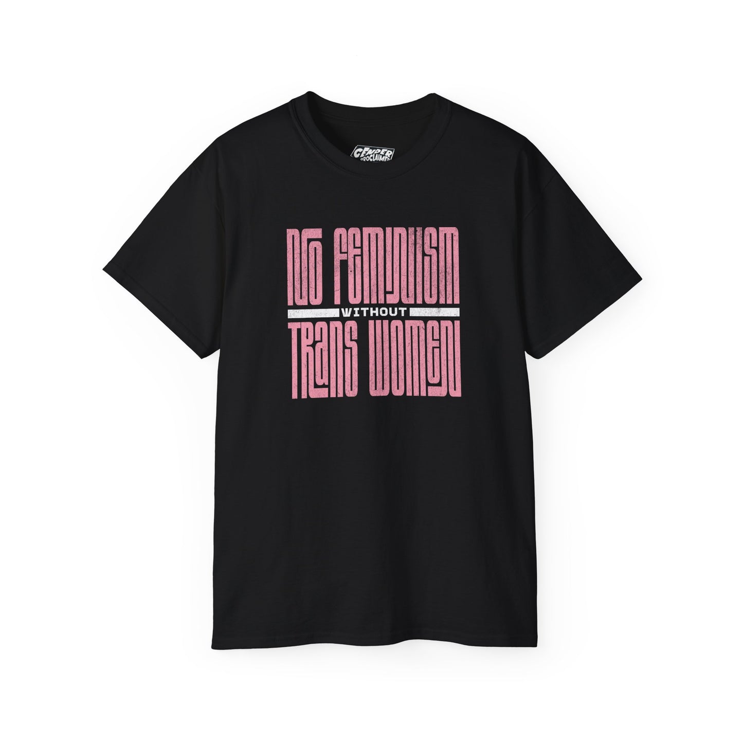 NO FEMINISM WITHOUT TRANS WOMEN