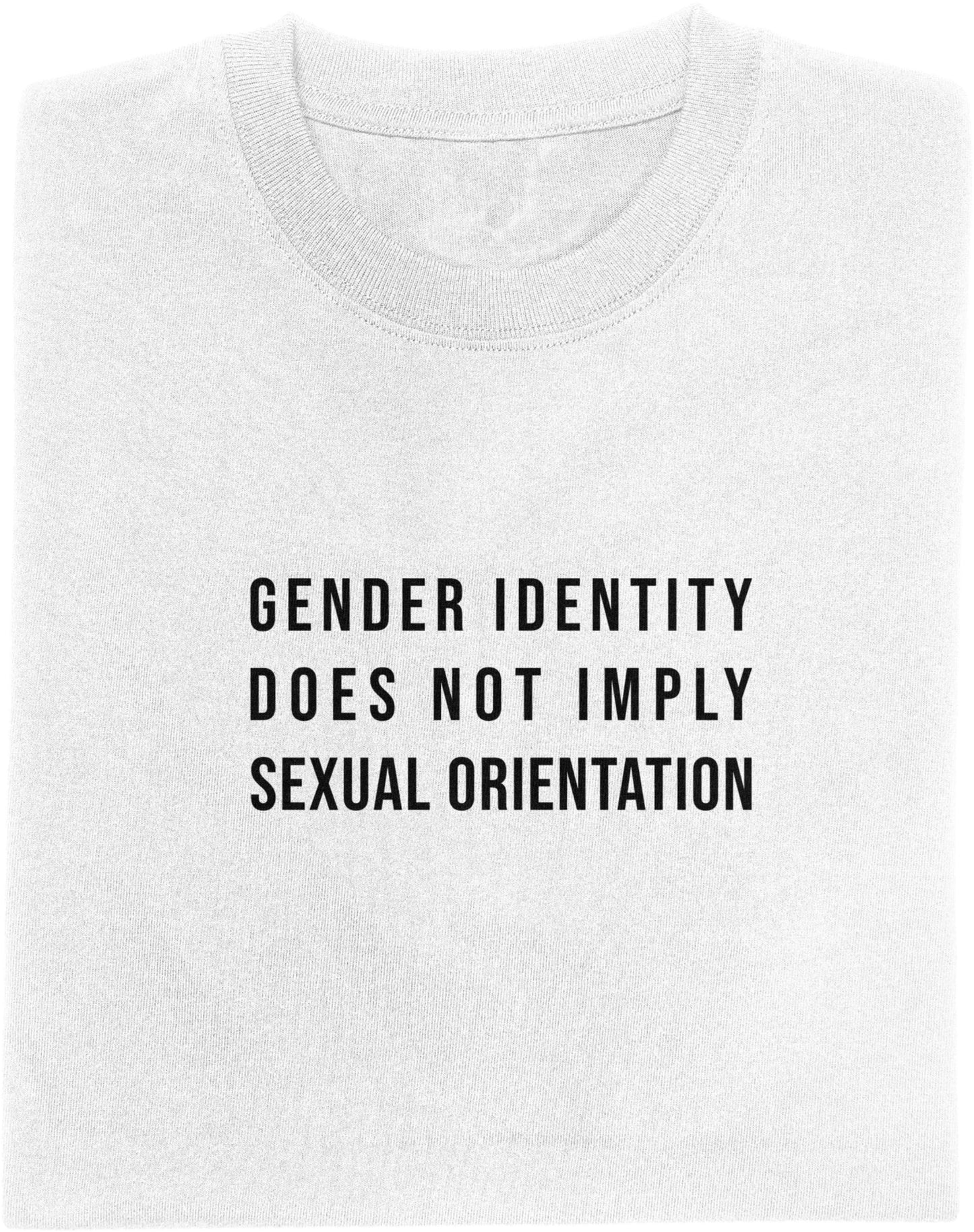 GENDER IDENTITY DOES NOT IMPLY SEXUAL ORIENTATION | MINIMALIST