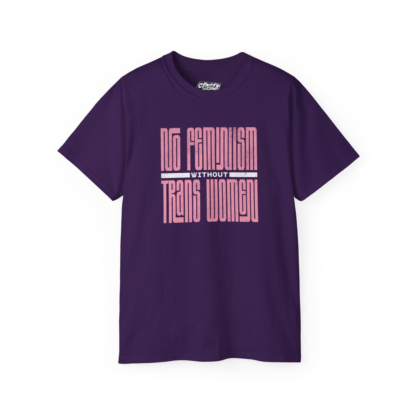 NO FEMINISM WITHOUT TRANS WOMEN