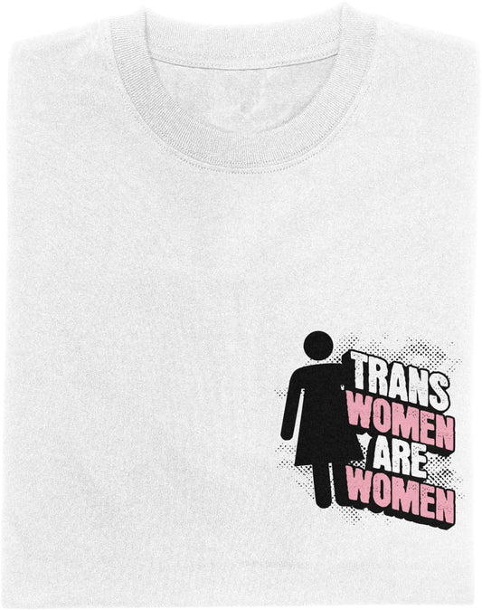 TRANS WOMEN ARE WOMEN | LIGHT