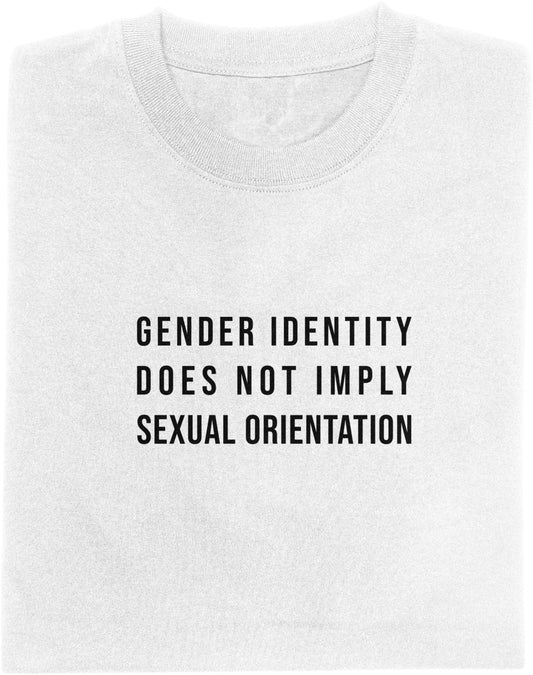 GENDER IDENTITY DOES NOT IMPLY SEXUAL ORIENTATION | MINIMALIST