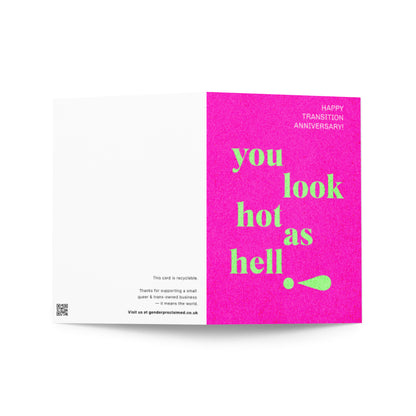YOU LOOK HOT CARD | TRANSITION ANNIVERSARY