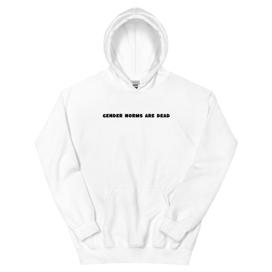 Front of white hoodie with text “Gender Norms Are Dead”